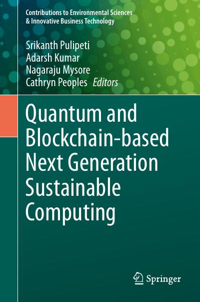 Quantum and Blockchain-based Next Generation Sustainable Computing