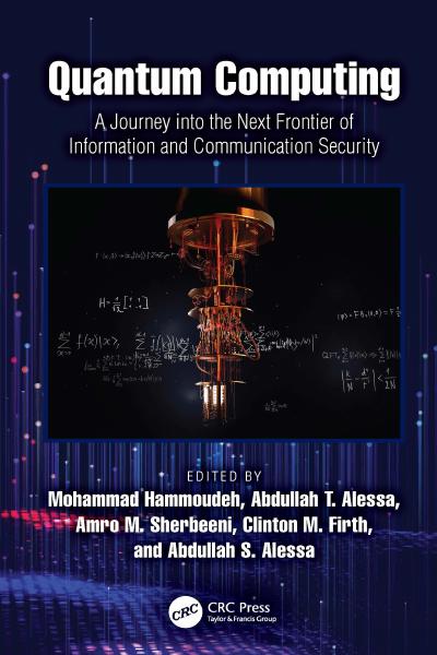 Quantum Computing: A Journey into the Next Frontier of Information and Communication Security