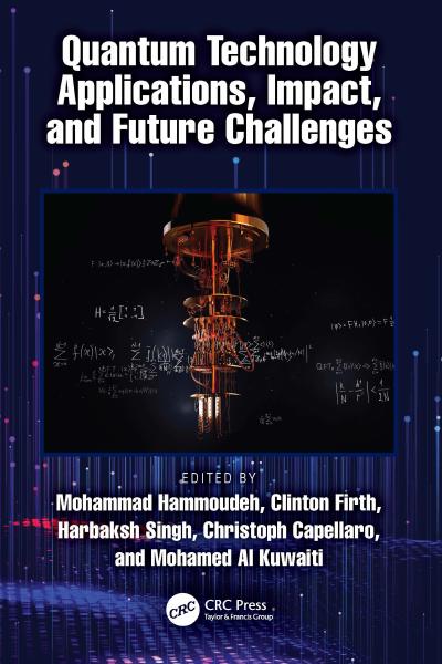 Quantum Technology Applications, Impact, and Future Challenges