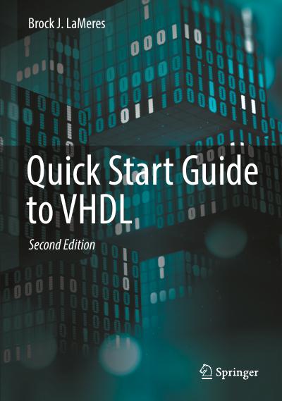 Quick Start Guide to VHDL, 2nd Edition