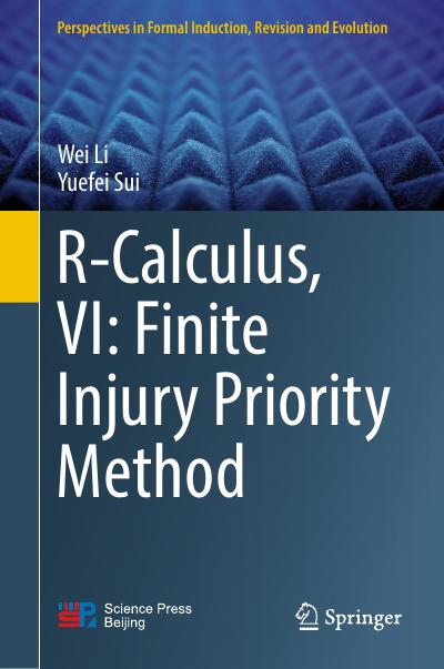 R-Calculus, VI: Finite Injury Priority Method