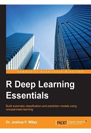 R Deep Learning Essentials