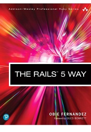 The Rails 5 Way, 4th Edition