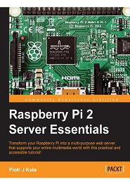 Raspberry Pi 2 Server Essentials