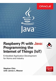 Raspberry Pi with Java: Programming the Internet of Things (IoT)