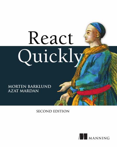 React Quickly, 2nd Edition