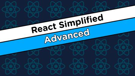 React Simplified – Advanced