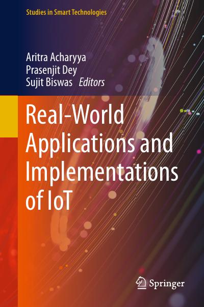 Real-World Applications and Implementations of IoT