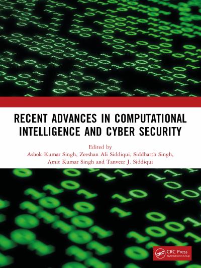 Recent Advances in Computational Intelligence and Cyber Security: The International Conference on Computational Intelligence and Cyber Security