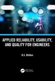 Applied Reliability, Usability, and Quality for Engineers