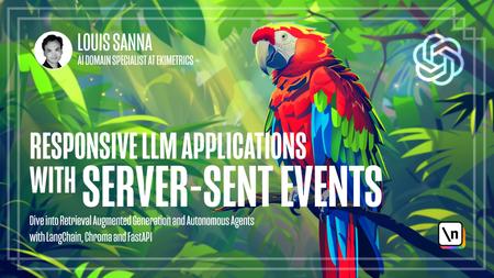 Responsive LLM Applications with Server-Sent Events