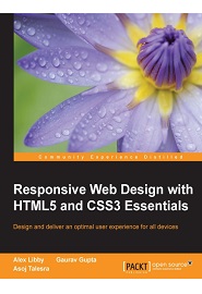 Responsive Web Design with HTML5 and CSS3 Essentials