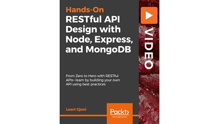 RESTful API Design with Node, Express, and MongoDB