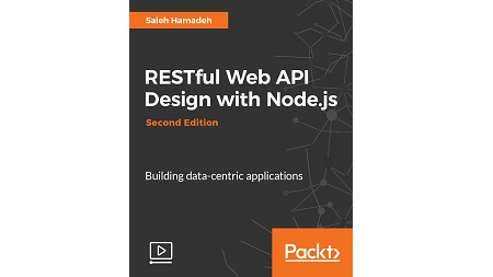 RESTful Web API Design with Node.js, 2nd Edition