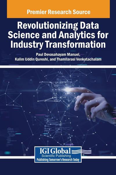 Revolutionizing Data Science and Analytics for Industry Transformation