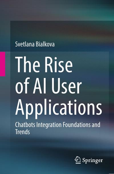 The Rise of AI User Applications: Chatbots Integration Foundations and Trends