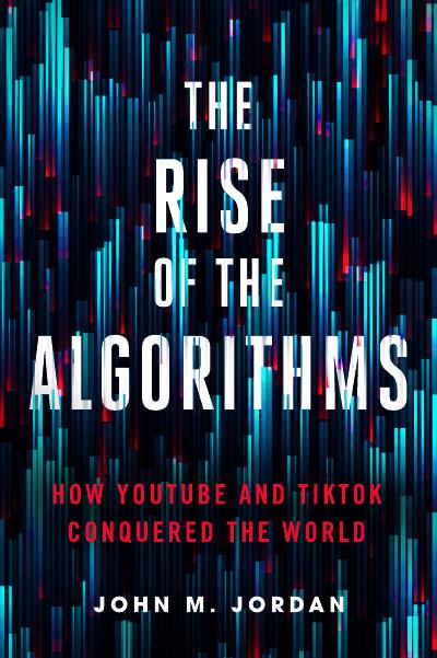 The Rise of the Algorithms: How YouTube and TikTok Conquered the World