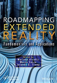 Roadmapping Extended Reality: Fundamentals and Applications