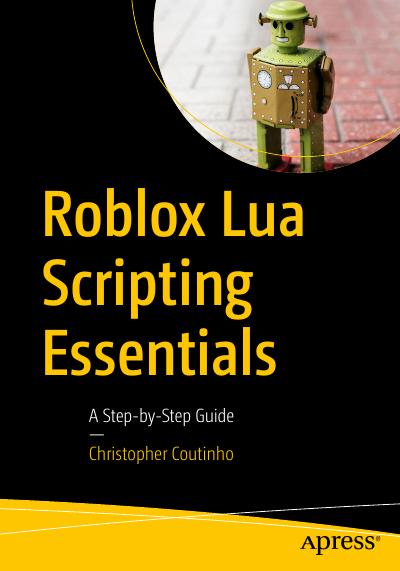 Roblox Lua Scripting Essentials: A Step-by-Step Guide