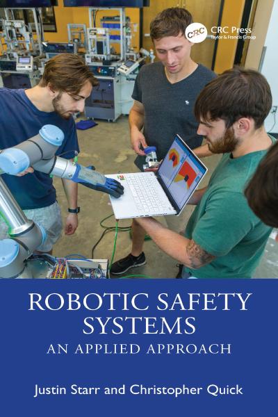 Robotic Safety Systems: An Applied Approach