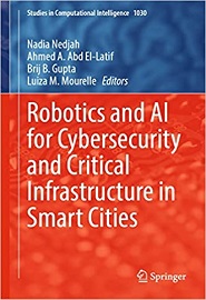 Robotics and AI for Cybersecurity and Critical Infrastructure in Smart Cities