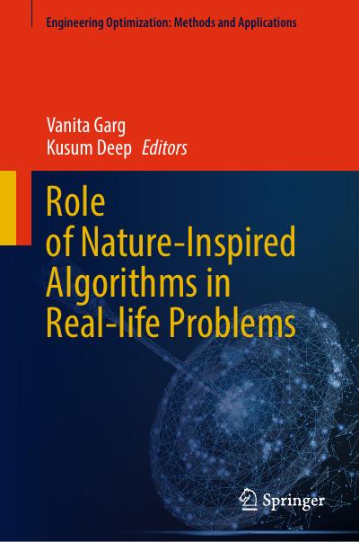 Role of Nature-Inspired Algorithms in Real-life Problems