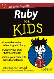 Ruby For Kids For Dummies