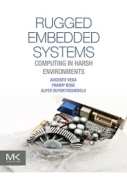 Rugged Embedded Systems: Computing in Harsh Environments