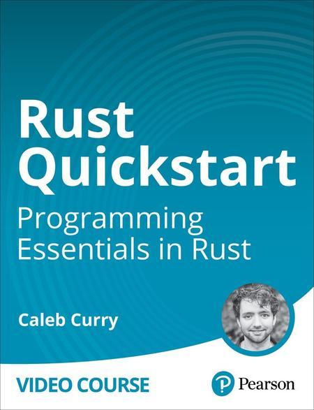 Rust Quickstart: Programming Essentials in Rust