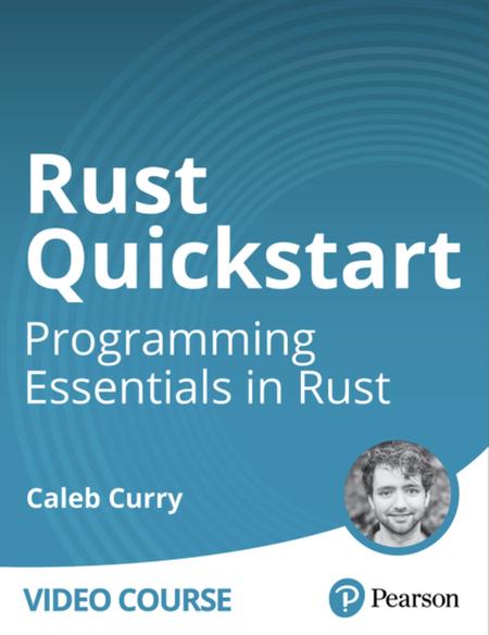 Rust Quickstart: Programming Essentials in Rust