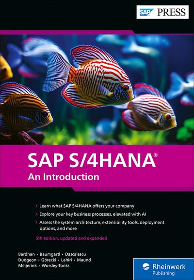 SAP S/4HANA: An Introduction, 5th Edition