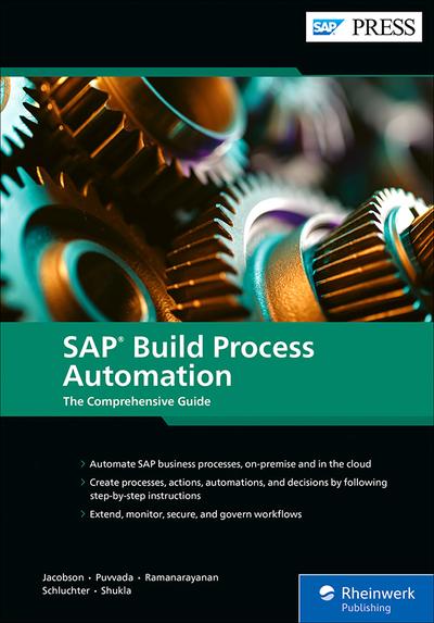 SAP Build Process Automation: The Comprehensive Guide
