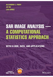 SAR Image Analysis – A Computational Statistics Approach: With R Code, Data, and Applications