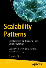 Scalability Patterns: Best Practices for Designing High Volume Websites