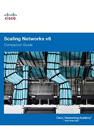 Scaling Networks v6 Companion Guide