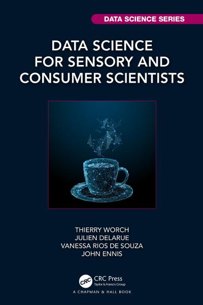 Data Science for Sensory and Consumer Scientists