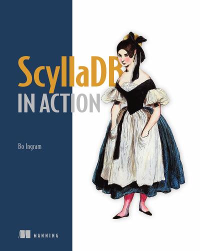 ScyllaDB in Action