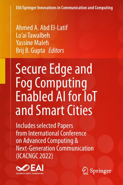 Secure Edge and Fog Computing Enabled AI for IoT and Smart Cities