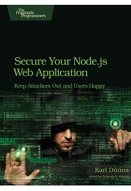 Secure Your Node.js Web Application: Keep Attackers Out and Users Happy