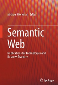 Semantic Web: Implications for Technologies and Business Practices