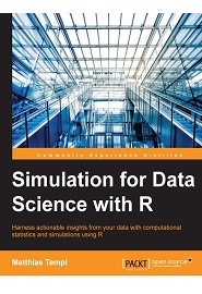 Simulation for Data Science with R