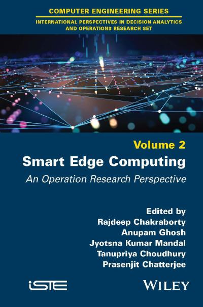 Smart Edge Computing: An Operation Research Perspective, Volume 2