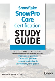 Snowflake SnowPro Core Certification Study Guide