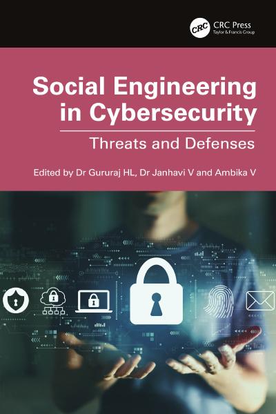 Social Engineering in Cybersecurity: Threats and Defenses