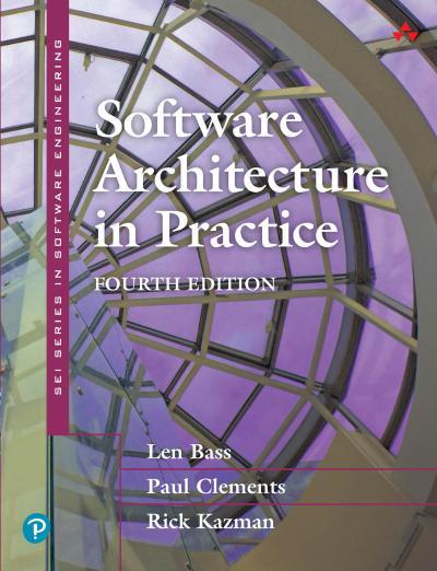 Software Architecture in Practice, 4th Edition