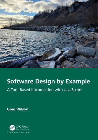 Software Design by Example: A Tool-Based Introduction with JavaScript