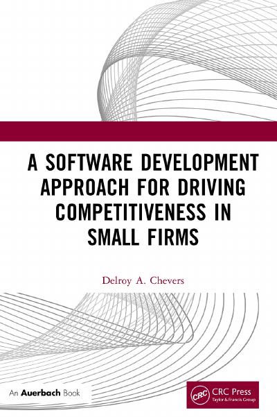 A Software Development Approach for Driving Competitiveness in Small Firms