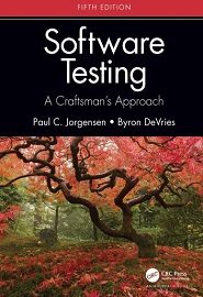 Software Testing: A Craftsman’s Approach, 5th Edition