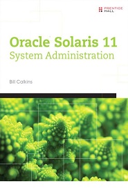 Oracle Solaris 11 System Administration