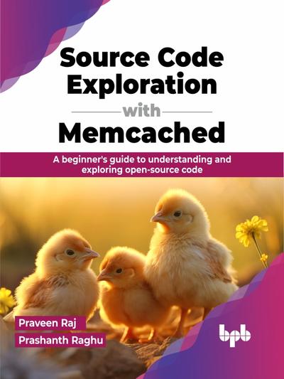 Source Code Exploration with Memcached: A beginner’s guide to understanding and exploring open-source code